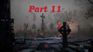 Vampyr  Part 11  Marys Funeral [upl. by Symons438]