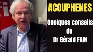 Acouphène  quelques conseils et astuces du Dr Gérald FAIN [upl. by Waring582]