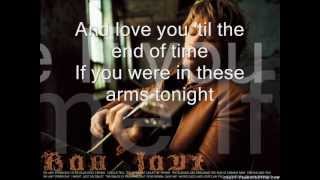 Bon Jovi  In these Arms with lyrics [upl. by Lyrred886]