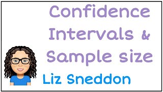 confidence intervals and sample size [upl. by Strephonn]