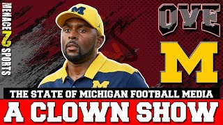 OVE Michigan Football Media is a Clown Show [upl. by Kokoruda]