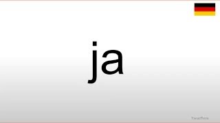 How to pronounce Ja German [upl. by Hillari]