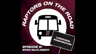 Raptors on the Road  Episode 6 Ryan McClaskey [upl. by Awram]