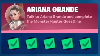 Fortnite Complete quotAriana Grandequot Challenges  How to Complete the Monster Hunter Questline [upl. by Rees]