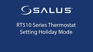 RT510 Series Thermostat  Setting Holiday Mode [upl. by Nerdna339]