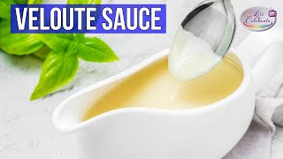 How to Make Veloute Sauce  1 of the 5 Mother Sauces [upl. by Yedrahs]