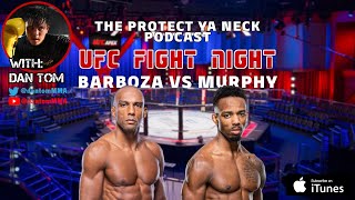 UFC Vegas 92 Breakdown by Dan Tom  The Protect Ya Neck Podcast no 395 [upl. by Adner]