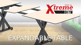 8020 Xtreme DIY  Expandable Table [upl. by Uird300]