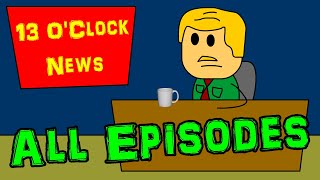 13 Oclock New  All Episodes [upl. by Annij305]