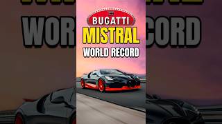 Bugatti Mistral New World Record [upl. by Feucht253]