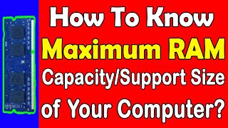 How to check maximum RAM support capacity in your PC or Laptop [upl. by Ellehciram515]