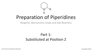 Preparation of Piperidines Part 1 Substituted at Position 2 [upl. by Akimot]