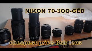 Nikon 70300 Lens  Canon 55 250 lens  Cheapest price dslr lens Half rate mai milege lens ab [upl. by Val]