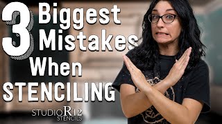 3 Biggest Mistakes People Make When Stenciling [upl. by Kenwrick]