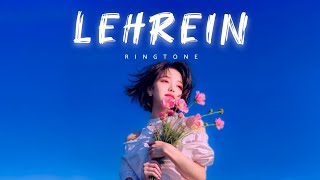 Lehrein new Instagram trending ringtone  most viral ringtone 2024 [upl. by Nileek]