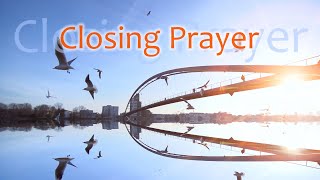 Closing Prayer  Benediction Blessing [upl. by Crandell]