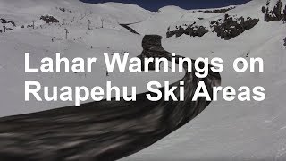 Lahar Warnings on Ruapehu Ski Areas [upl. by Savinirs805]