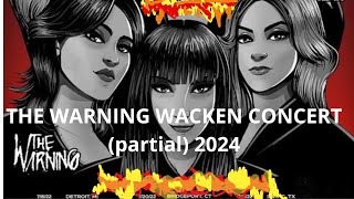 The Warning quotpartial concertquot Wacken Open Air 2024 thewarning rockmusicfestival concert [upl. by Ramgad]