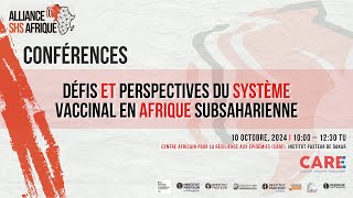 Conférence Institut Pasteur  Défis et Perspectives du Système Vaccinal en Afrique Subsaharienne [upl. by Dj304]