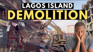 The Demolition in Lagos Island Nigeria [upl. by Eanahs]