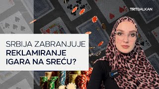 Srbija zabranjuje reklamiranje igara na sreću [upl. by Ettennaej]