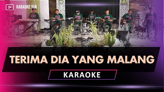 TERIMA DIA YANG MALANG KARAOKE [upl. by Nelsen]