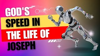 Gods speed in the life Jospeh children story [upl. by Sevart]