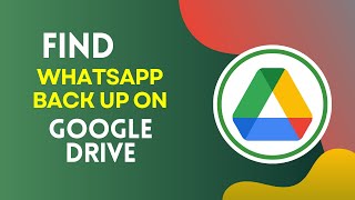 How to Find WhatsApp Backup on Google Drive 2024 [upl. by Barhos]