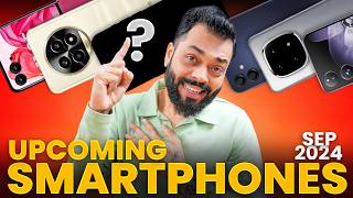 Top 10 Best Upcoming Phone Launches ⚡ September 2024 [upl. by Richman]