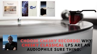 Choose Chesky Records Why Chesky Classical LPs Are An Audiophile Sure Thing [upl. by Leuqcar]