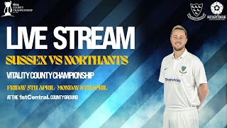 Sussex vs Northants Live🔴  Vitality County Championship  Final Day [upl. by Etnelav]