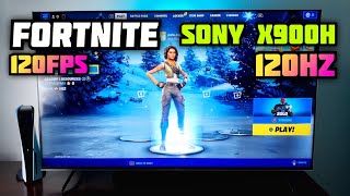 Fortnite PS5 Sony X900H • XH90 Gameplay  120FPS • 120HZ [upl. by Aaron896]