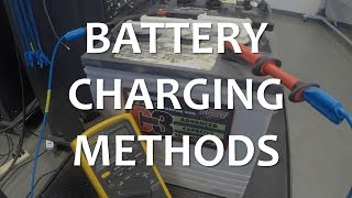 Battery Charging Methods [upl. by Mickey]