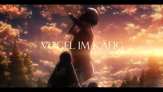 Attack on Titan  Vogel Im Käfig AMV [upl. by Alexander]