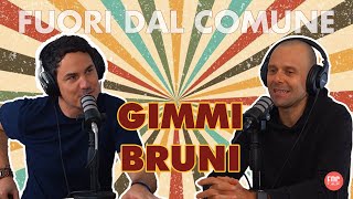 FDC  Fuori dal comune EP8 GIMMI BRUNI [upl. by Riatsila]