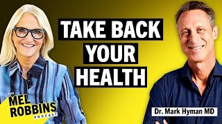 Reset Your Health Stop Feeling Like Crap with Dr Mark Hyman MD  The Mel Robbins Podcast [upl. by Alrick]