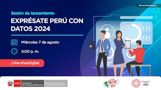 Sesión de lanzamiento Exprésate Perú con Datos 2024 [upl. by Luigino]