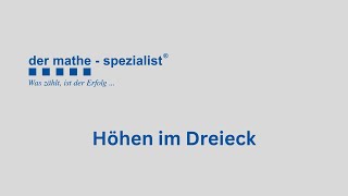 Verständlich erklärt Höhen im Dreieck  Mathematik leicht gemacht  der mathespezialist [upl. by Tiphani]