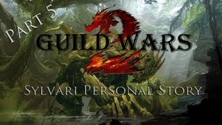 Guild Wars 2  Sylvari Personal Story Part 5  Good Parenting [upl. by Irvin168]