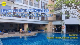 Staying at Brits Hotel Kuta Bali A Complete City Hotel Experience [upl. by Isadore390]