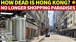 How quotDeadquot is Hong Kong Malls Deserted No Longer Shopping Paradises [upl. by Air]