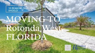 Moving to Rotonda West FL Here are 10 Reasons You’ll Love It [upl. by Hally]