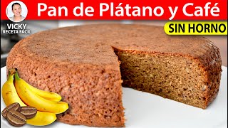 PAN DE PLÁTANO Y CAFÉ SIN HORNO  Vicky Receta Fácil [upl. by Ahtaela412]