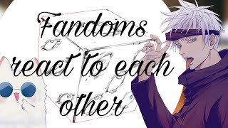 Fandoms react to each other  part 5  GojoJujutsu Kaisen [upl. by Kung]