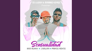 Sensualidad feat Mambo Kingz amp DJ Luian [upl. by Parrnell326]