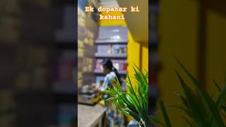 Ek dopahar ki kahani or chai  highlights asthetic minivlog teacherslife [upl. by Schenck]