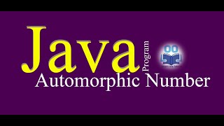 Java Programs Automorphic Number rakssir [upl. by Edouard660]