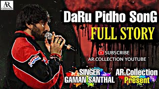 GAMAN SANTHAL FULL STORY DARU PIDHO SONGARCOLLECTION [upl. by Matteo]