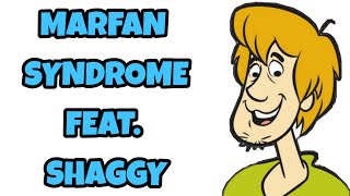 Marfan Syndrome Feat Shaggy Easily Explained [upl. by Haskel]