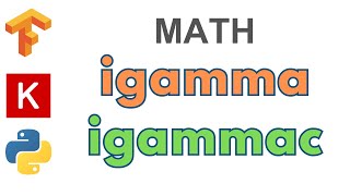 78 igamma  igammac  TensorFlow  Tutorial [upl. by Susann]